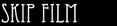 Skip film